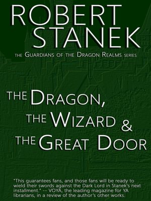 The Dragon, the Wizard & the Great Door - ebook